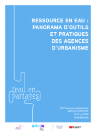 Benchmark des outils et pratiques d’agences d’urbanisme sur la ressource en eau – 2025