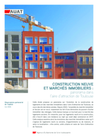 Construction neuve et marchés immobiliers – panorama dans l’aire d’attraction de Toulouse (44p)